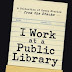 Gina Sheridan - I Work at a Public Library