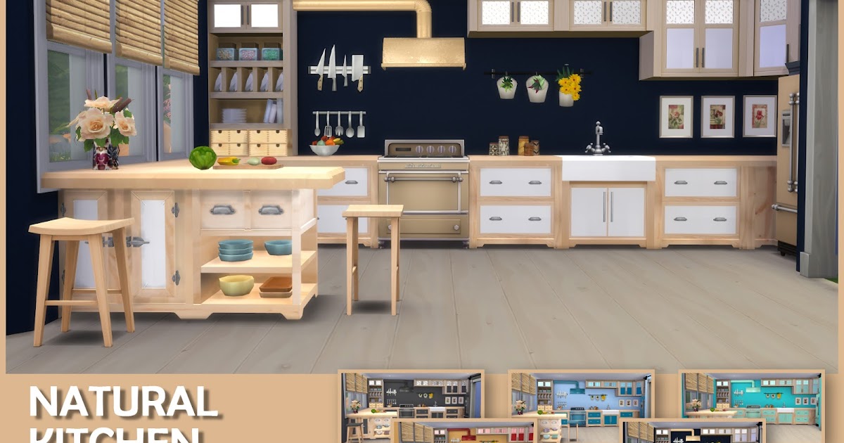 Sims 4 Ccs The Best Natural Kitchen By Pqsim4