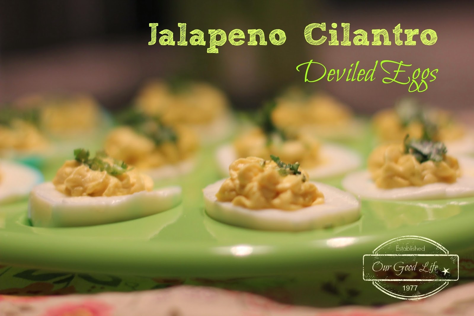 Jalapeno Cliantro Eggs