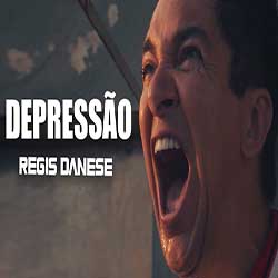 Depressão - Regis Danese