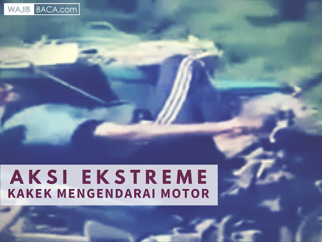 UNIK! Aksi Ekstreme Seorang Kakek Kendarai Motor Sambil Tiduran UNIK! Aksi Ekstreme Seorang Kakek Kendarai Motor Sambil Tiduran