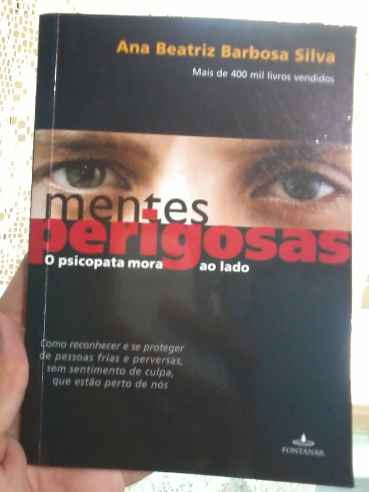 Livros, vamos devorálos Mentes perigosas O Psicopata mora ao lado Livros, vamos devorálos Mentes perigosas O Psicopata mora ao lado