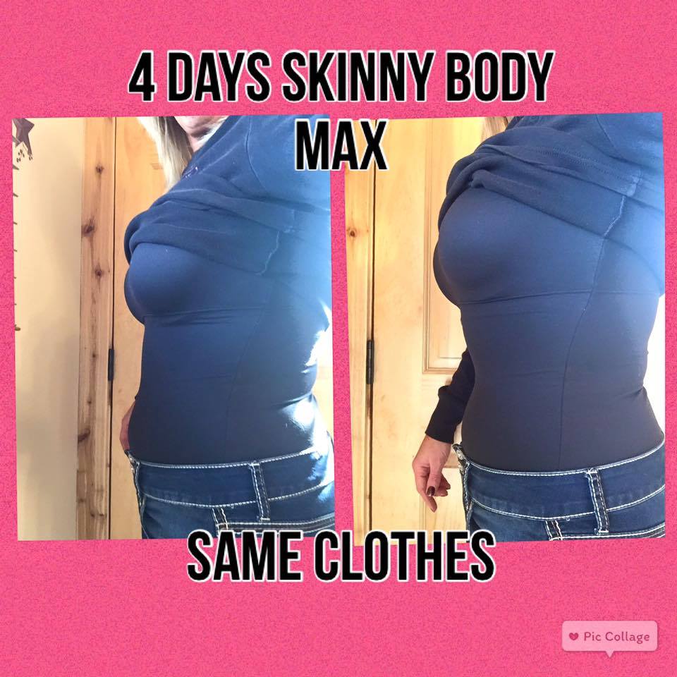 Move it and lose it. SKINNY BODY MAX