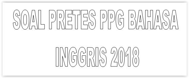 Instink Mathematic Soal Pretes Ppg Bahasa Inggris 2018