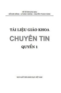 Tài Liệu Giáo Khoa Chuyên Tin Quyển 1 - Hồ Sĩ Đàm