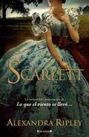 Scarlett: Hậu Cuốn Theo Chiều Gió - Alexandra Ripley