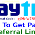How to Get Paytm Referral Link