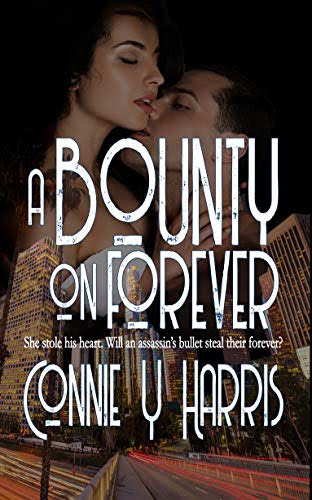 Connie Y Harris, "A Bounty on Forever"
