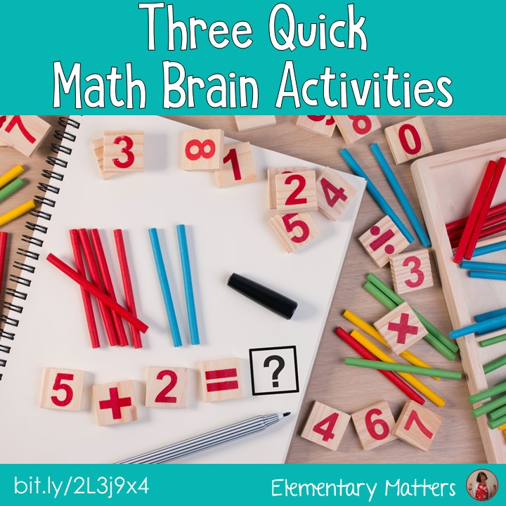 Elementary Matters: Three Quick Math Brain Activities