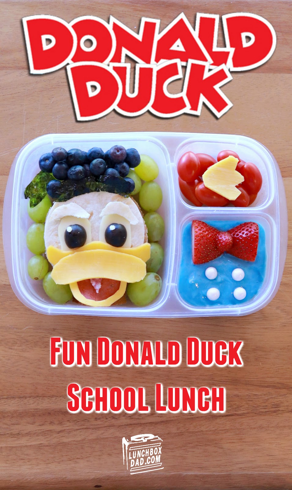 Lunchbox Dad How to Make a Disney Donald Duck Lunch