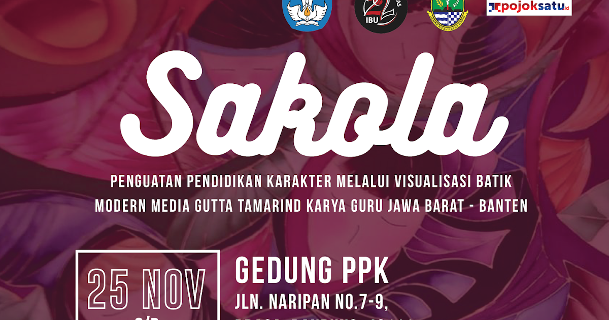 Komunitas 22 Ibu: SAKOLA-Pameran Lukis Batik Karya Guru Seni Budaya