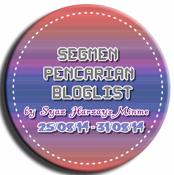 http://syazdanny2329.blogspot.com/2014/08/segmen-pencarian-bloglist-by-syaz.html