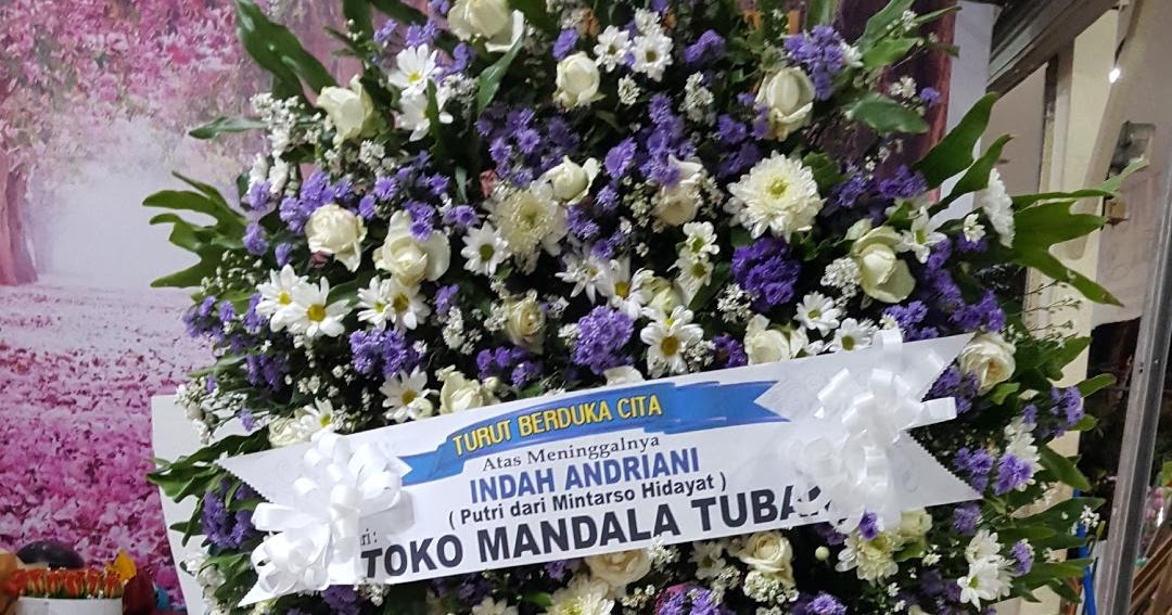 Krans Bunga Duka Cita Toko Mandala Tuban | ORIZA FLORIST