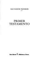 Primer testamento / Salvador Pániker Primer testamento / Salvador Pániker