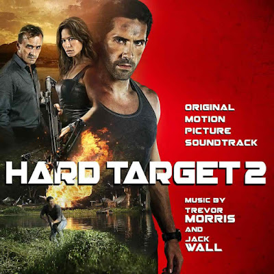 Hard Target 2 Soundtrack by Trevor Morris and Jack Wall
