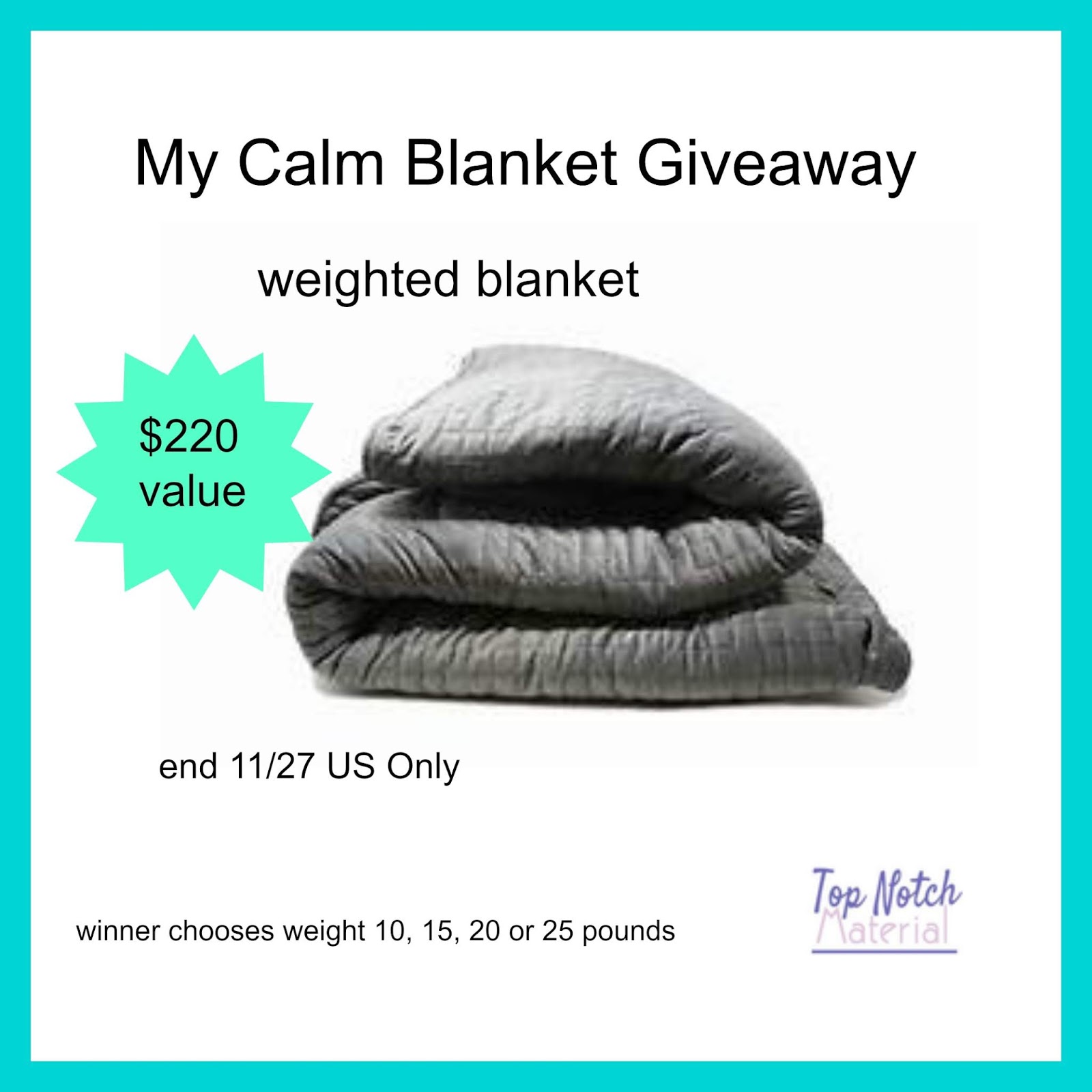 Top Notch Material My Calm Blanket Giveaway