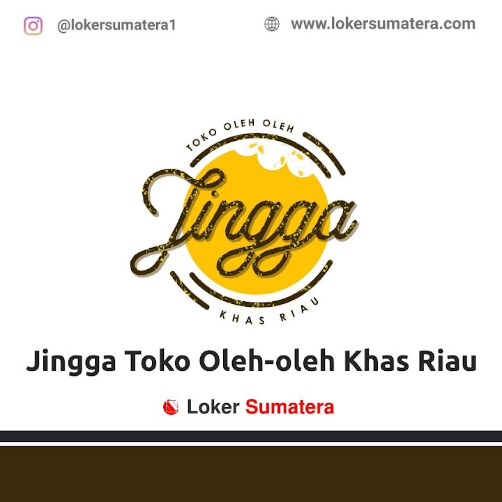Loker Pekanbaru | Lowongan Kerja Pekanbaru, Jingga Toko Oleh Oleh Khas Riau sebagai Admin Loker Pekanbaru | Lowongan Kerja Pekanbaru, Jingga Toko Oleh Oleh Khas Riau sebagai Admin