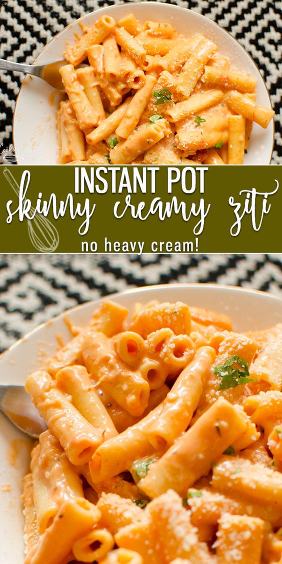Instant Pot Skinny Creamy Ziti WONDERFUL RECIPES