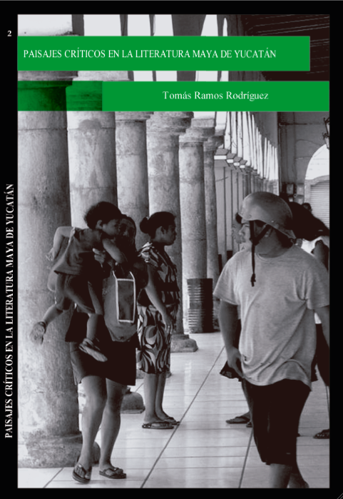 Paisajes Críticos en la Literatura Maya de Yucatán