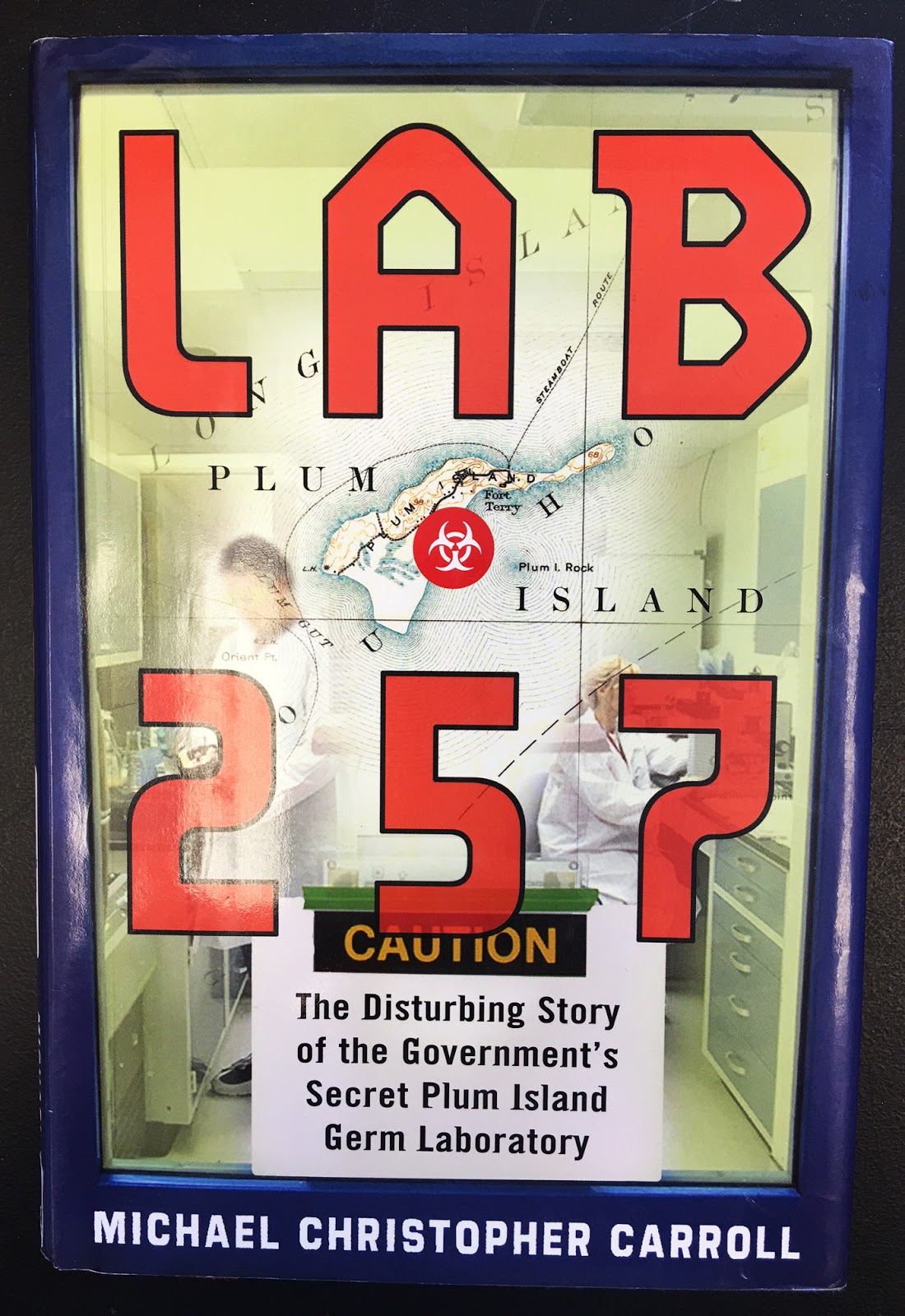 UNUSUAL BOOK BLOG PLUM ISLAND The Disturbing Story of Lab 257 Bio
