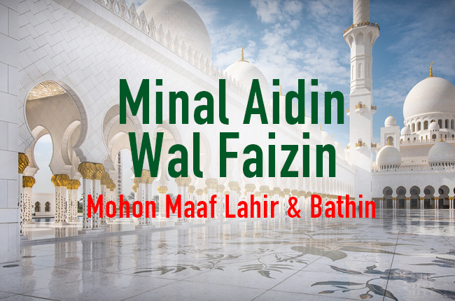 Arti Kata Minal Aidin Wal Faizin Bukan Mohon Maaf Lahir Bathin