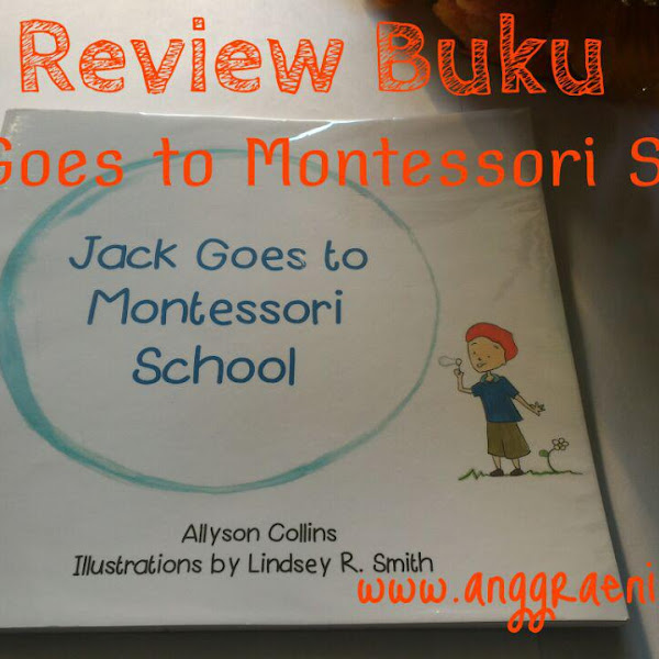 Review Buku Jack Goes To Montessori School