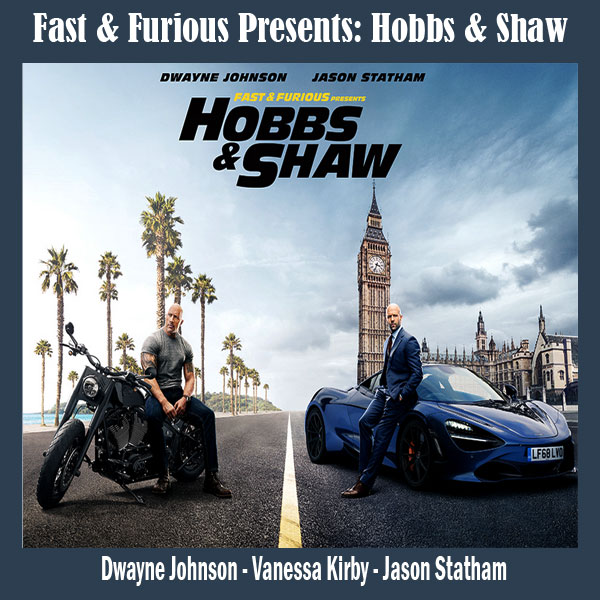 Fast & Furious Presents: Hobbs & Shaw, Film Fast & Furious Presents: Hobbs & Shaw, Fast & Furious Presents: Hobbs & Shaw Synopsis, Fast & Furious Presents: Hobbs & Shaw Trailer, Fast & Furious Presents: Hobbs & Shaw Review, Download Poster Fast & Furious Presents: Hobbs & Shaw Fast & Furious Presents: Hobbs & Shaw, Film Fast & Furious Presents: Hobbs & Shaw, Fast & Furious Presents: Hobbs & Shaw Synopsis, Fast & Furious Presents: Hobbs & Shaw Trailer, Fast & Furious Presents: Hobbs & Shaw Review, Download Poster Fast & Furious Presents: Hobbs & Shaw