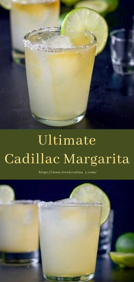 Ultimate Cadillac Margarita #Cocktail #recipe 