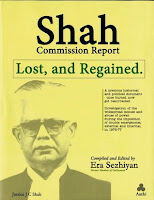 Shah Commission Report lost and regained