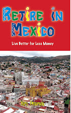 Retire in Mexico - Live Better for Less Money