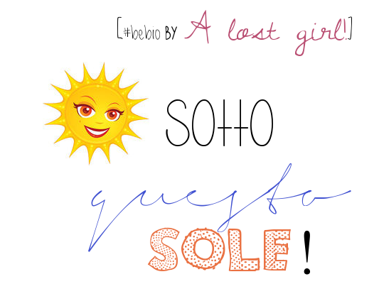 [BeBio#8]: Sotto questo sole!