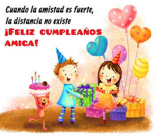 Imagenes de cumpleaños para felicitar a una amiga que esta lejos