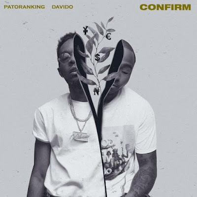 Patoranking - Confirm ft. Davido