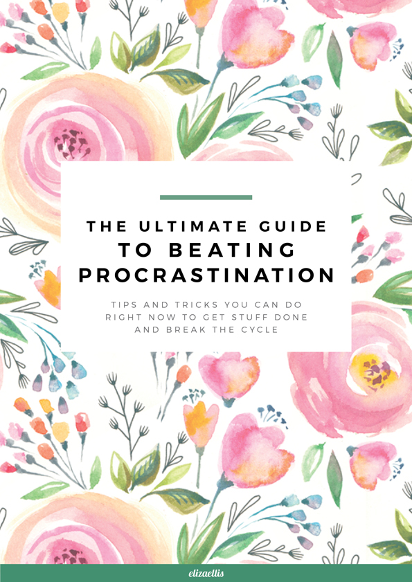 The Ultimate Guide to Beating Procrastination by Eliza Ellis - 10 Ideas to help you get out of that funk, and start getting stuff done!
