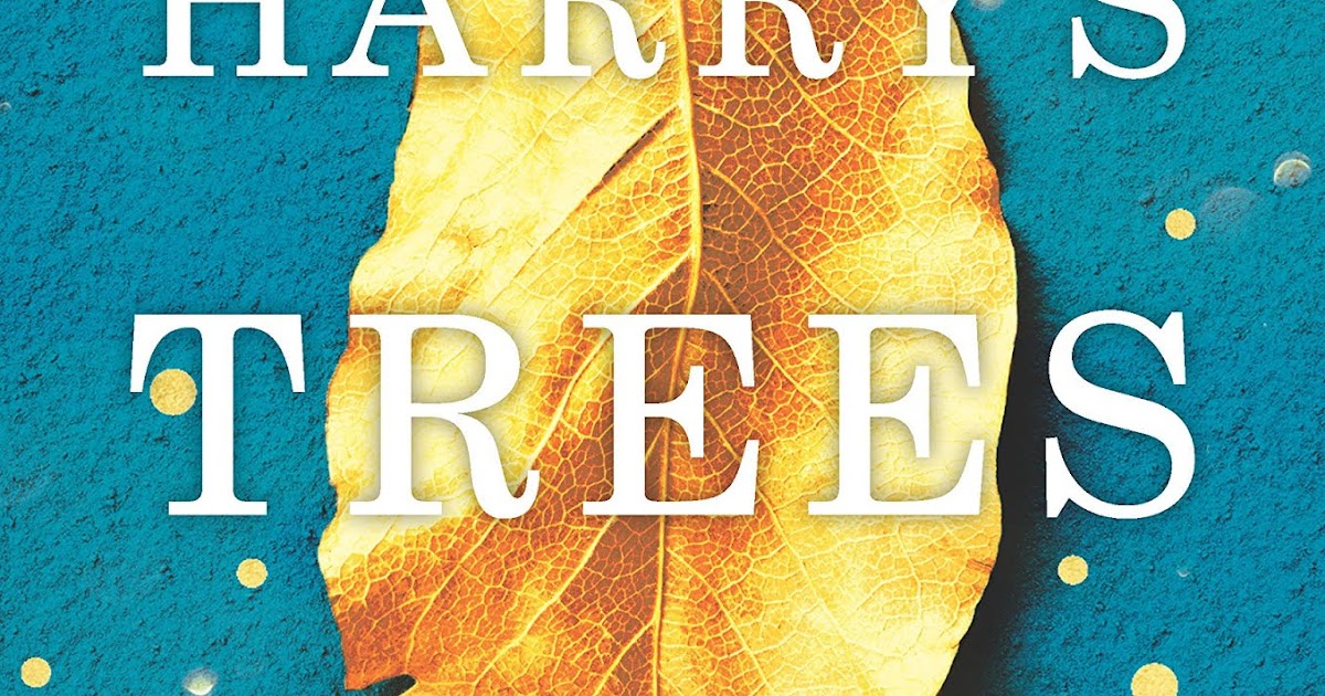 Chantal Reviews Harry's Trees by Jon Cohen