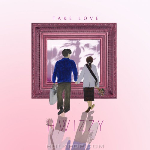 Hwizzy – Take Love (feat. Kwon Giyeon) – Single