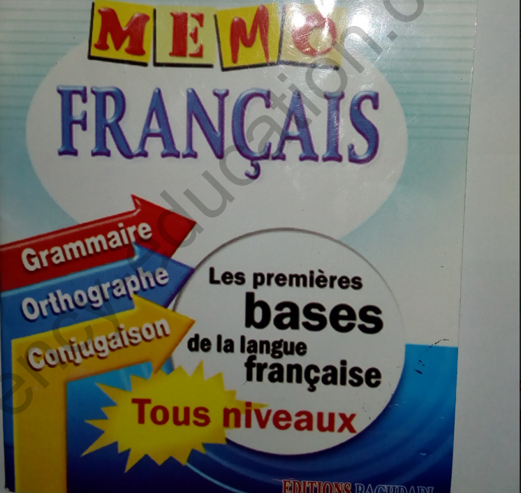 كتاب قواعد اللغة الفرنسية لجميع المستويات : Mémo Français Tous les niveaux كتاب قواعد اللغة الفرنسية لجميع المستويات : Mémo Français Tous les niveaux