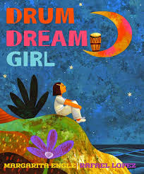 drum dream girl diversity matters: books for national hispanic heritage month
