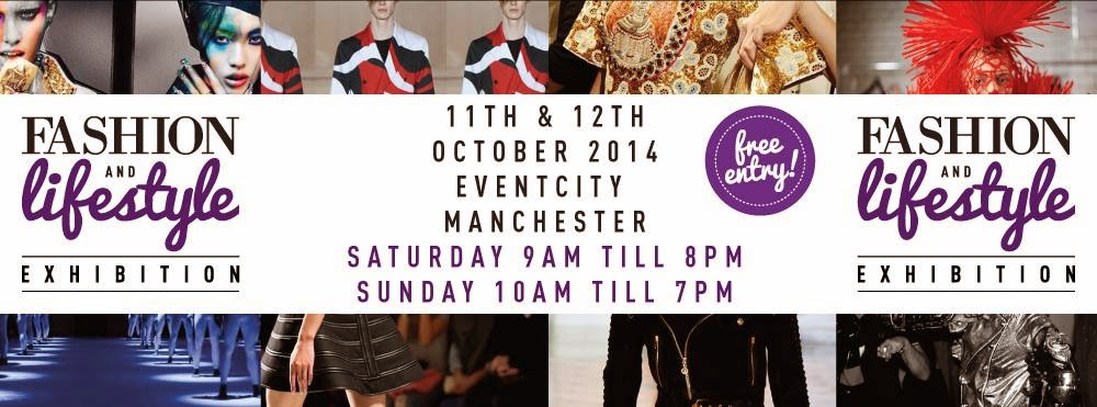 Fashion & Lifestyle Exhibition - Manchester!