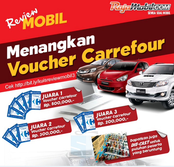 Kuis Review Raja Mobil 3 Berhadiah Voucher Carrefour 1 Juta & Diecast Kuis Review Raja Mobil 3 Berhadiah Voucher Carrefour 1 Juta & Diecast