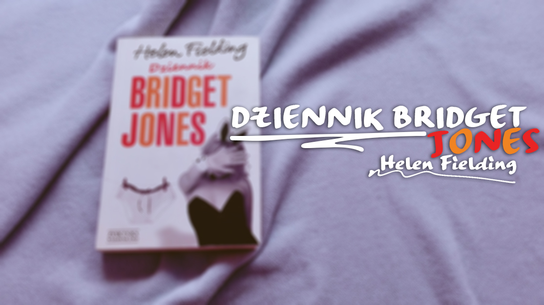 Helen Fielding - Dziennik Bridget Jones