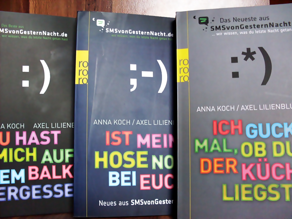 Die Weltherrschaft den Büchern. SMS von gestern Nacht