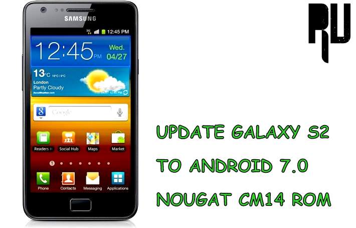 galaxy s2 android 7