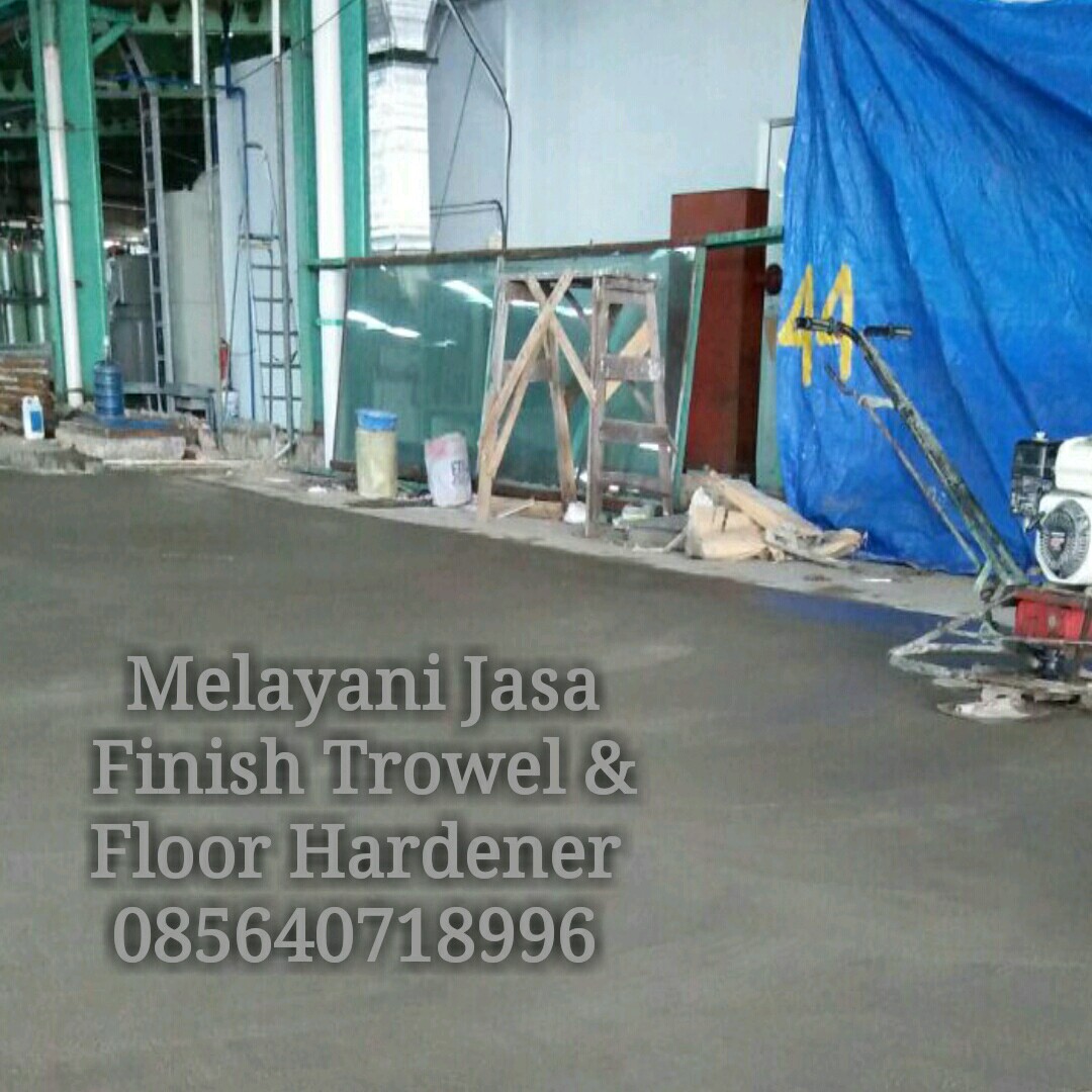 Jasa Finish Trowel Lantai Jasa Trowel Beton Update Harga 2018