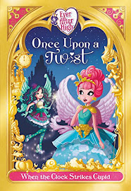 Ever After High Once Upon a Twist: When the Clock Strikes Cupid Books