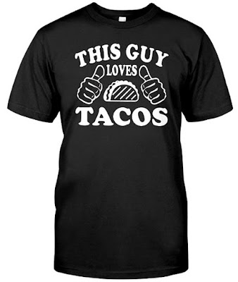 This Guy Loves Tacos T Shirt Hoodie and Sweatshirt