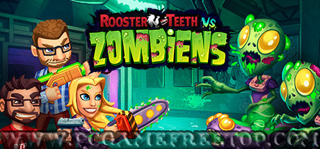 Rooster Teeth vs Zombiens Free Download