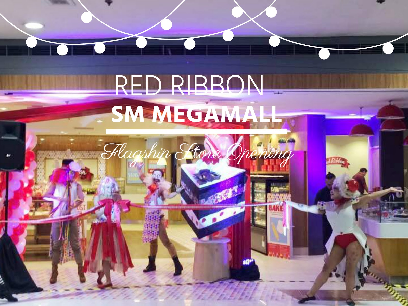 Red Ribbon Launches its First Flagship Store at SM Megamall It's Me