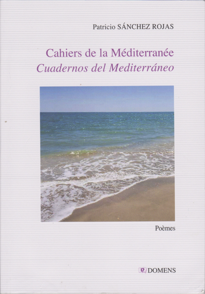 Cahiers de la Méditerranée/ Cuadernos del Mediterràneo - Domens, 2019.-