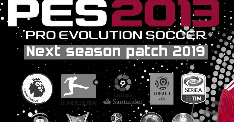 PES 2013 Next Season Patch 2019 Option File V3 Season 2019